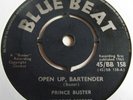 PRINCE BUSTER   OPEN UP, BARTENDER ** 1963 BLUE BEAT 45 SKA