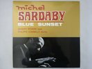 Michel Sardaby Blue Sunset Mantra 25WL-5002 Japan  VINYL LP