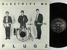 Plugz - Electrify Me LP - Plugz Recordz OG Press VG+