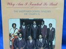 Sealed Private Gospel LP: Sheppard Gospel Singers Of Tampa FL - Why Am I Treated