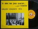 Alan Lee Jazz quartet Gallery Concerts 1973 On Cumquat NM LP