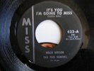 WILLIE HUDSON It's You I'm Going to CADILLAC BABY MISS 623 45 R&B BLUES SOUL