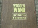 Wooden Wand Archives Vol. 3 | Wooden Sleeve| All 6 Vinyls and Sleeves