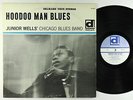 Junior Wells' Chicago Blues Band - Hoodoo Man Blues LP - Delmark OG Press