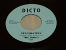 Garage 45-THE SAND- Sleep/Desperately - DICTO 1004 - Dick Wagner/Frost -Michigan