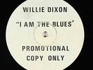 Willie Dixon - I Am The Blues LP - Columbia VG++ PROMO