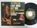 Paul McCartney & Wings – Live And Let Die French 45/Ps 7' Apple 1973 LANGUETTE M