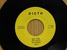 The Bossmen garage 45 Bad Girl bw Heres Congratutions on Dicto