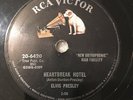 Elvis Presley-Heartbreak Hotel / I Was the One- 78rpm