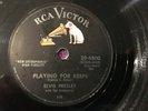 Elvis Presley - Playing for Keeps / Too Much 78 rpm