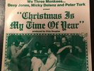 We Three Monkees- Christmas Is My Time Of Year - Excellent