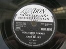 JERRY KELLER 78 RPM HERE COMES SUMMER / TIME HAS A WAY 1959 UK LONDON 8890 VG+