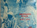 MISSISSIPPI BLUES 1927 TO 1941, YAZOO 1001 VINYL LP (NEW, SEALED).