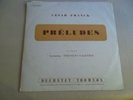 VINYLE 33 T CÉSAR FRANCK PRÉLUDES AU PIANO GERMAINE THYSSENS VALENTIN