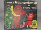 I WANT A HIPPOPOTAMUS FOR CHRIATMAS - 6