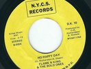 Funk Soul Flame N King & The Bold Ones NYCS DK 10 Ho Happy Day / Ain't nobody ?