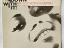 The Blue Mitchell Quintet Down With It  w/ Chick Corea Blue Note LP