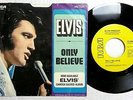 ELVIS PRESLEY Only Believe 45 Promo w/PS CT4071