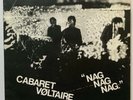9 x Cabaret Voltaire ?– Nag Nag Nag + Misc 7'' / 12