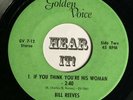 Obscure Bopper 45 BILL REEVES If You Think You’re His Woman / Don’t GOLDEN VOICE