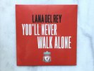 Lana Del Rey You'll Never Walk Alone LFC 7
