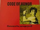 Code Of Honor – Beware The Savage Jaw