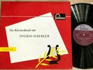 INGRID HAEBLER piano recital MOZART HAYDN SCHUBERT 1stPress 1960s PHILIPS MINT