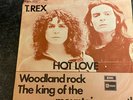 T.REX -HOT LOVE- WOODLAND ROCK - STATESIDE  LABEL - DENMARK