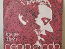 JORGE BEN BRAZIL NEGRO E LINDO BRAZIL 1971  FIRST PRESSING JAZZ BOSSA