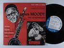 JAMES MOODY & HIS MODERNISTS Self Titled BLUE NOTE 10