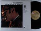 PAUL DESMOND From The Hot Afternoon A&M LP VG+ gatefold *
