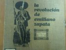 LA REVOLUCION DE EMILIANO ZAPATA 