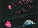 CHROME - Into The Eyes Of The Zombie King - Vinyl (LP)