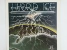 HYBRID ICE s/t LP1211 LP Vinyl VG++ Cover VG++ 1982