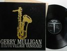 GERRY MULLIGAN  and the concert jazz band at the Village Vanguard