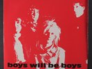 BLACK ROSE: boys will be boys Bullet Records (4) 7