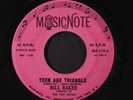 BILL BAKER & GROUP: teen age triangle / why did summer have to end MUSICNOTE 7