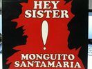 Trés Rare SP - Monguito Santamaria ?– Hey Sister or.fr 1969  DiscJockey ?116.502