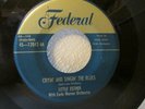 DOO WOP/R & B LITTLE ESTHER FEDERAL 12042AA/A CRYIN' & SINGIN' THE BLUES 1951