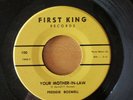 FREDDIE BOSWELL - Your Mother-In-Law - First King 100 - Killer R&B Blues - EX+