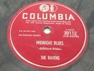 The Ravens Midnight Blues/You Don't Have To Drop A Heart...Columbia 39112 (NM)78