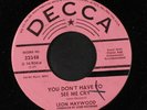 LEON HAYWOOD: you don't have to see me cry / i don't want to talk about it baby