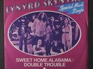 LYNYRD SKYNYRD: sweet home alabama + 2 MCA Records 7