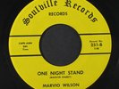 MARVIO WILSON: i really do love you / one night stand Soulville Records 7