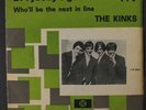 KINKS: ev'rybody's gonna be happy / who'll be the next in line Pye Records 7