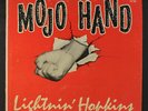 LIGHTNIN' HOPKINS: mojo hand FIRE RECORDS  12