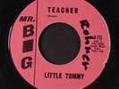 LITTLE TOMMY: teacher / guiding angel MR. BIG 7