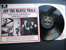 GEORGE MARTIN LP ' OFF THE BEATLE TRACK ' BEATLES HITS EX + +