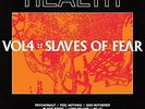 HEALTH-VOL 4: SLAVES OF FEAR VINYL LP NEW