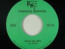 Modern Soul Funk 45 - Francel Burton - Grow Up, Boy - PSI - mp3 - unknown?
